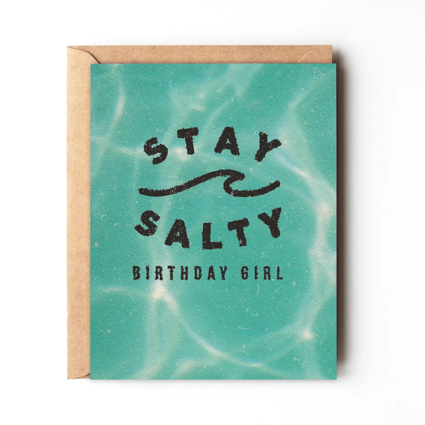 Stay Salty Birthday Girl - Beach Summer Birthday Card
