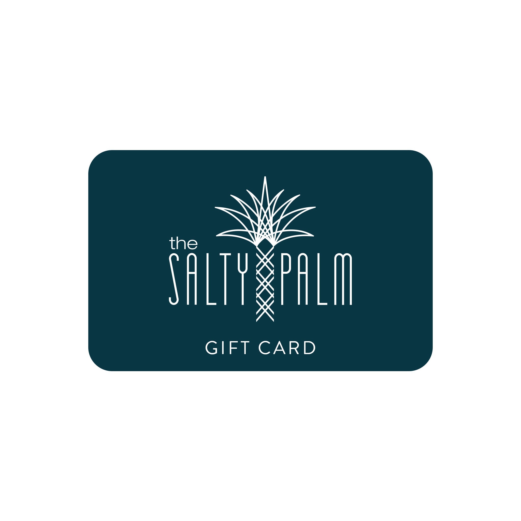 The Salty Palm Gift Card